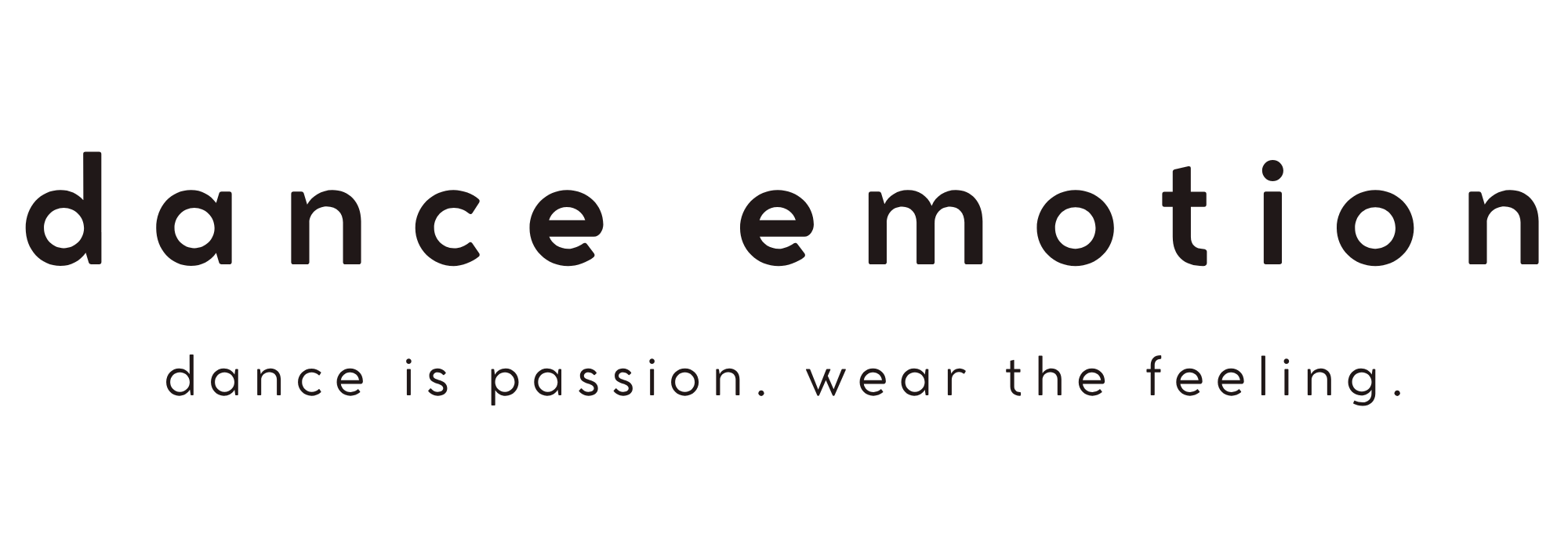 Dance Emotion — dance is passion. wear the feeling.